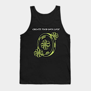 Create your own luck Tank Top